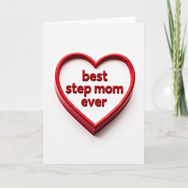 Best Step Mom Ever Red Heart Card (Front)