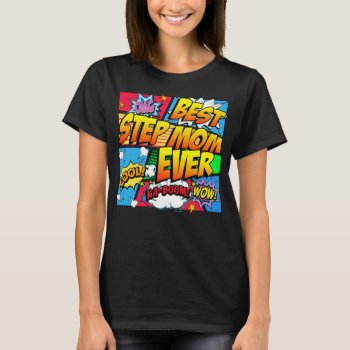 Best Step Mom Ever T-shirt by StargazerDesigns at Zazzle