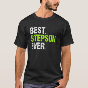 Best Step Son Ever Cool StepSon T-Shirt
