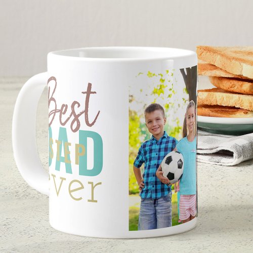 Best Stepdad Ever Typography and Custom Photo Giant Coffee Mug
