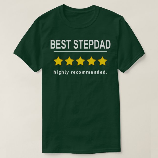 Best Stepdad Highly Recommended T-Shirt (Design Front)