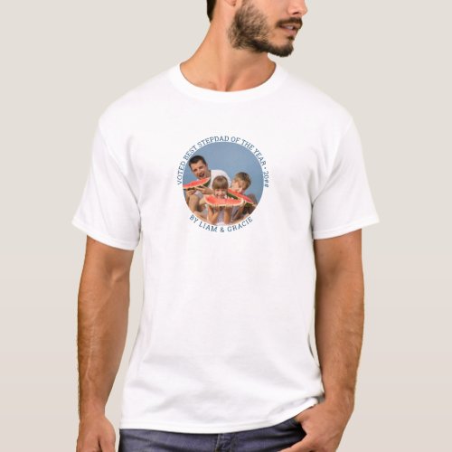 Best Stepdad of the Year by Round Photo T_Shirt