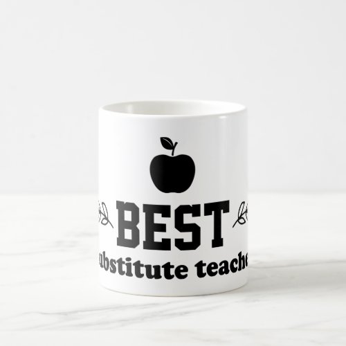 Best Substitute Teacher Coffee Mug
