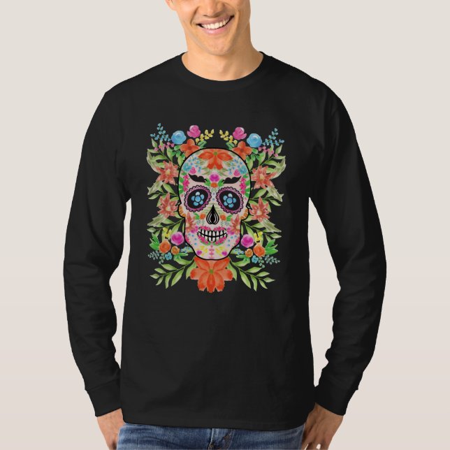 Best sugar skull day of dead dia de los muertos T-Shirt (Front)