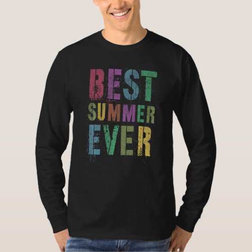 Best Summer Ever Last Day Of Vacation Camp Sign Au T_Shirt