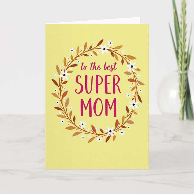 Best Super Mom Floral Card (Front)