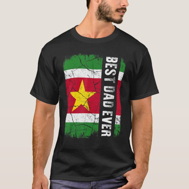 Best Surinamese Dad Ever Suriname Flag Father's Da T-Shirt (Front)