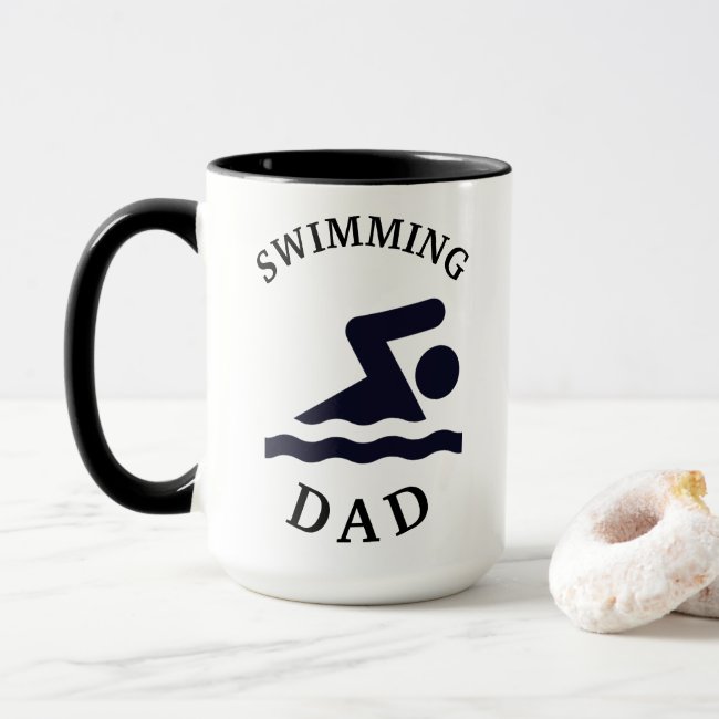 Best "SWIMMING DAD" Ever FATHER'S BIRTHDAY COFFEE Mug
