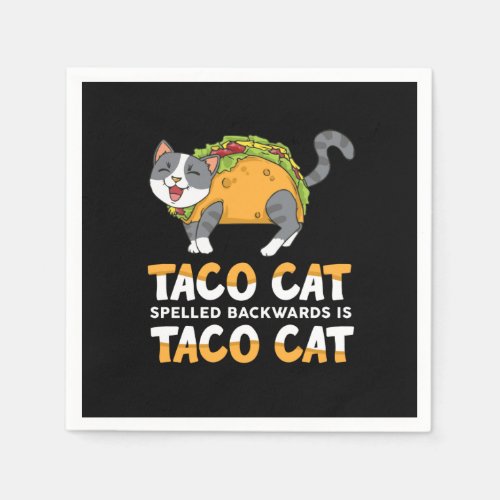Best Taco Cat Spelled Backwards Is Taco Cat Napkins