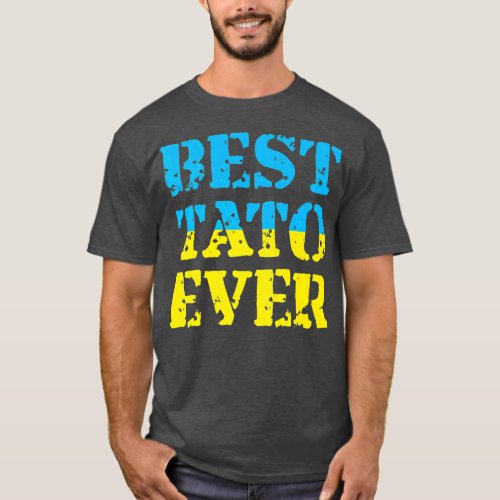Best Tato Ever Father Day T_Shirt