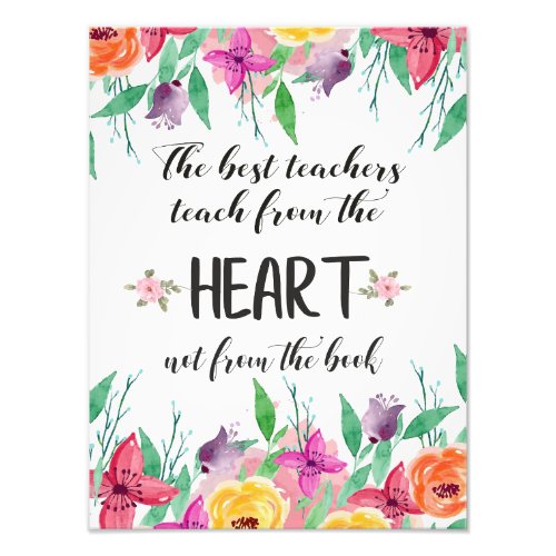 Best teacher Appreciation quote Thank you gift Photo Print