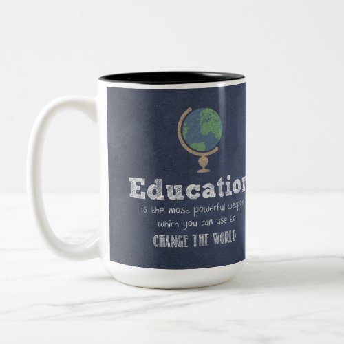 Best Teacher appreciation quote Two_Tone Coffee Mug
