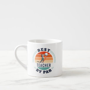 Best Teacher By Par Retro Custom Golf Lover Espresso Cup