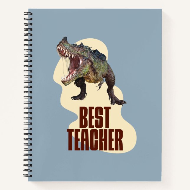 Best Teacher Dinosaur Classroom Humor Notebook (Front)