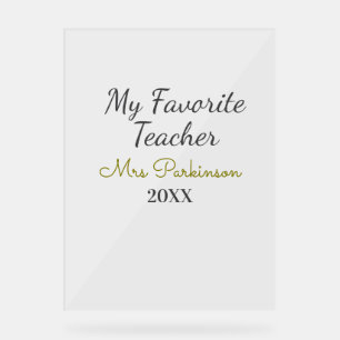 Best teacher ever add name date year simple school acrylic sign