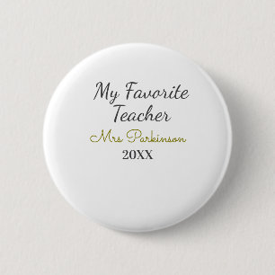 Best teacher ever add name date year simple school button