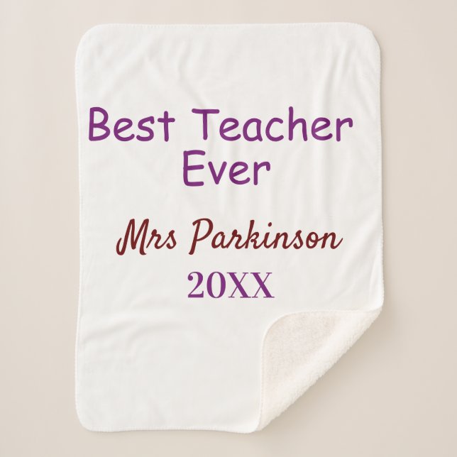 Best teacher ever add name date year simple school sherpa blanket (Front)
