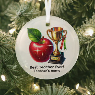 Best Teacher ever add name Glass Ornament