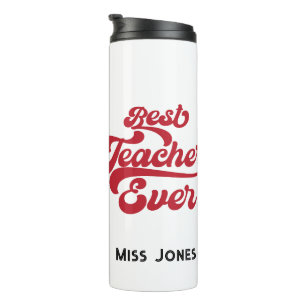 Best Teacher Ever Appreciation Monogram Name Thermal Tumbler