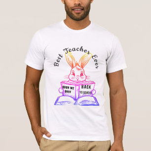 Best Teacher Ever- Back to School T-Shirt