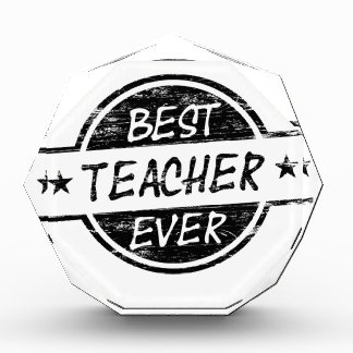 Best Teacher Ever Awards, Best Teacher Ever Acrylic Awards