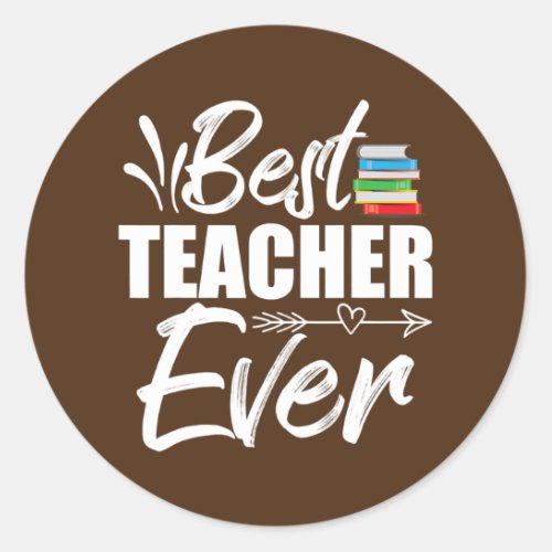 Best Teacher Ever Book Teacher Day  Classic Round Sticker