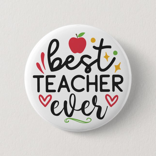 Best Teacher Ever Button (Front)