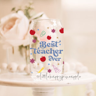 Best Teacher Ever Can Glass