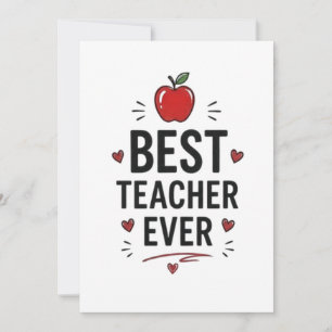 Best Teacher Ever Card