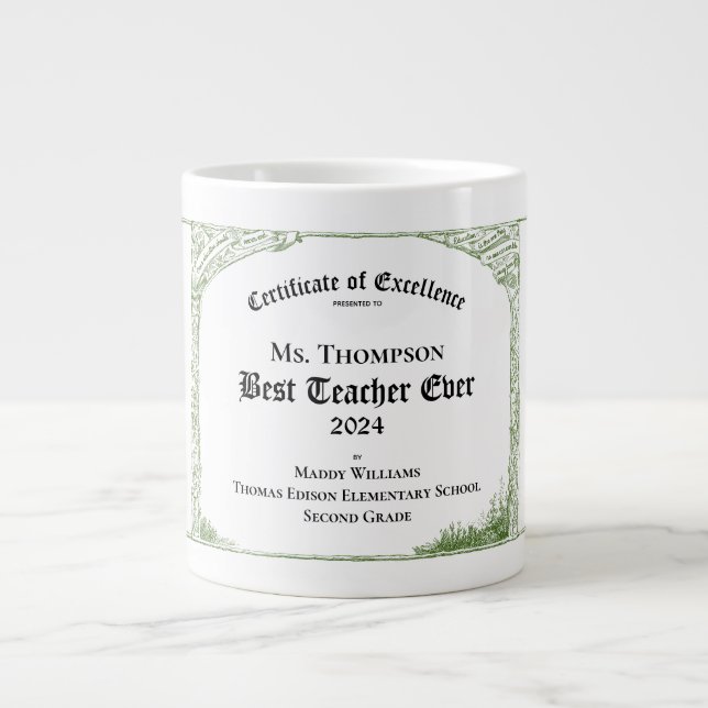 Best Teacher Ever Certificate of Excellence Giant Coffee Mug (Front)