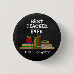 Best Teacher Ever Chalkboard Button