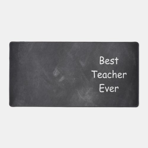 Best Teacher Ever Chalkboard Class Decoration Desk Mat