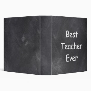 Best Teacher Ever Chalkboard Design Gift Idea 3 Ring Binder