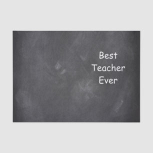 Best Teacher Ever Chalkboard Design Gift Idea Tissue Paper