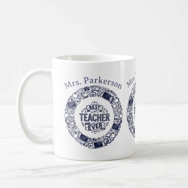 Best Teacher Ever Coffee Mug (Left)