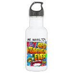 Best Teacher Ever Custom Water Bottle Best Teacher Ever Custom Water Bottle