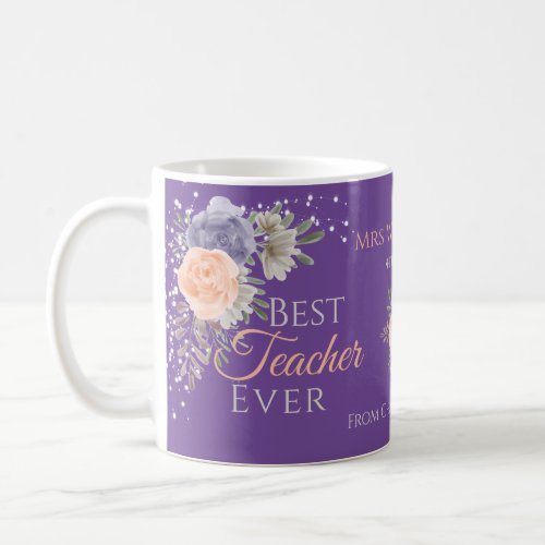 Best Teacher Ever Floral Peony Rose Personalized Coffee Mug