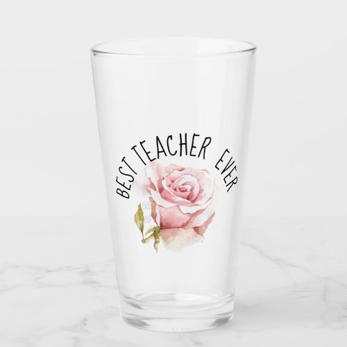 Best Teacher Ever Glass
