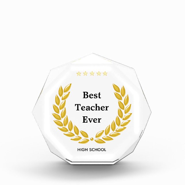 Best Teacher Ever & Golden Laurel Wreath Acrylic Award (Front)