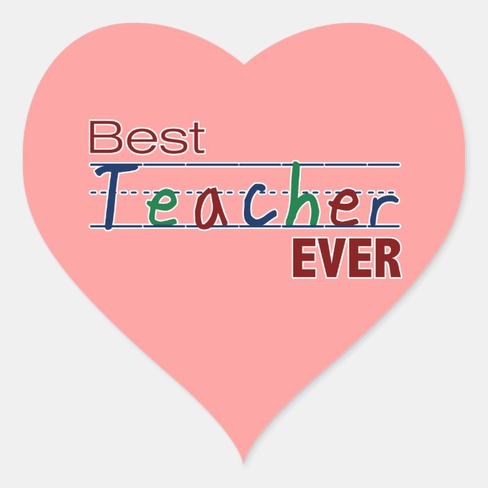 Best Teacher Ever Heart Sticker 0979