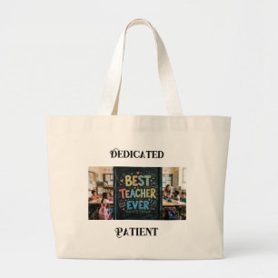 Best Teacher Ever Large Tote Bag