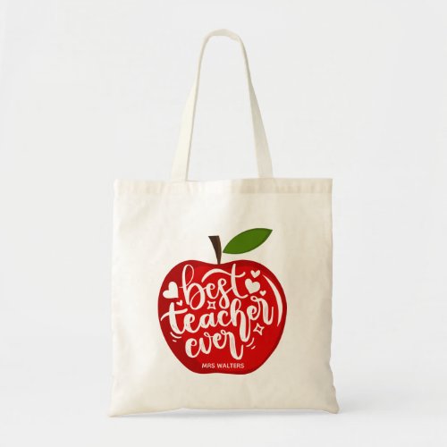 Best Teacher Ever Name Red Apple Back to School Tote Bag