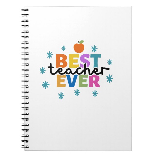 BEST TEACHER EVER NOTEBOOK (Front)
