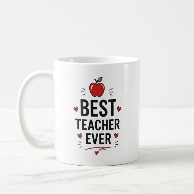 Best Teacher Ever Personalized Coffee Mug (Left)