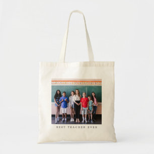 Best Teacher Ever Photo Personalized Appreciation Tote Bag