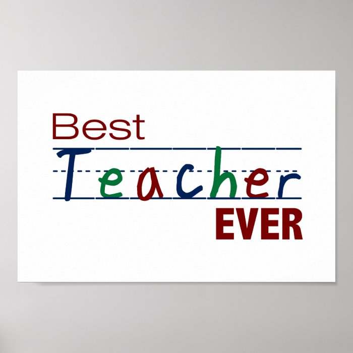 Best Teacher Ever Posters