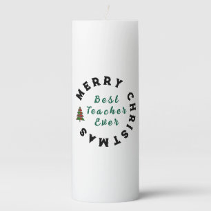 Best Teacher Ever Present - Teacher Appreciation Pillar Candle