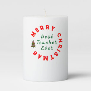 Best Teacher Ever Present - Teacher Appreciation Pillar Candle