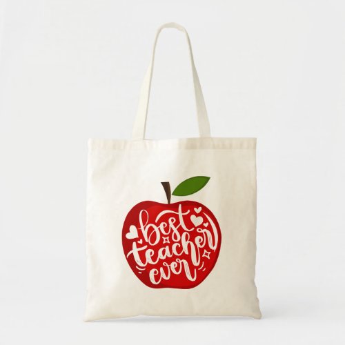 Best Teacher Ever  Red Apple Back to School Tote Bag
