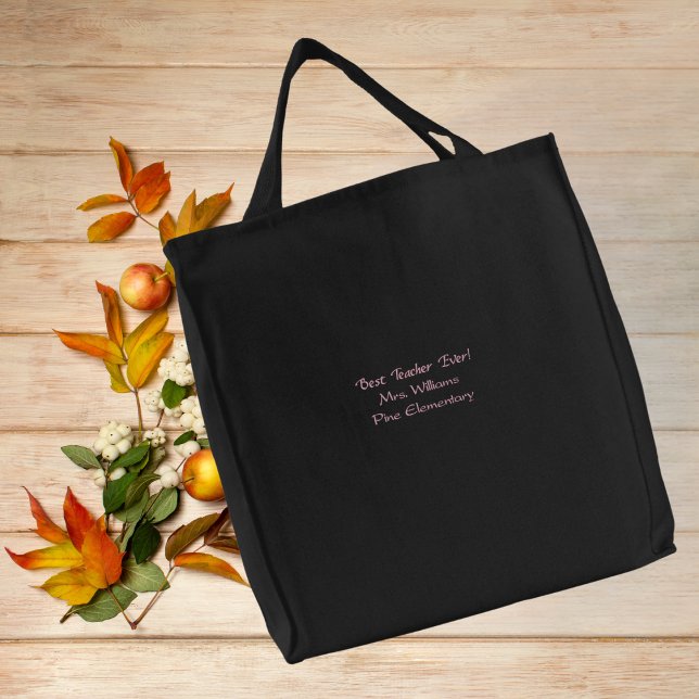 Best Teacher Ever! Simple Pink Font, Personalized Embroidered Tote Bag (Creator Uploaded)